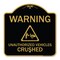 Signmission Warning Unauthorized Vehicles Crushed W/ Graphic, Black & Gold Alum Sign, 18" x 18", BG-1818-22709 A-DES-BG-1818-22709 - alternate 1
